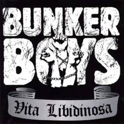 Bunker Boys : Vita Libidinosa